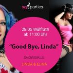 Good Bye Linda in Wülfrath am 28.Mai Angebote sexparty-amp-gangbang